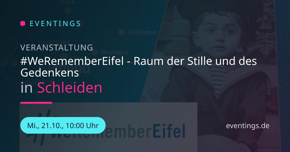 #WeRememberEifel - Raum der Stille und des Gedenkens in Schleiden ...