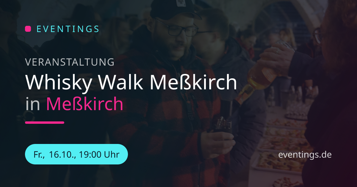 Whisky Walk Meßkirch in Meßkirch | Eventings