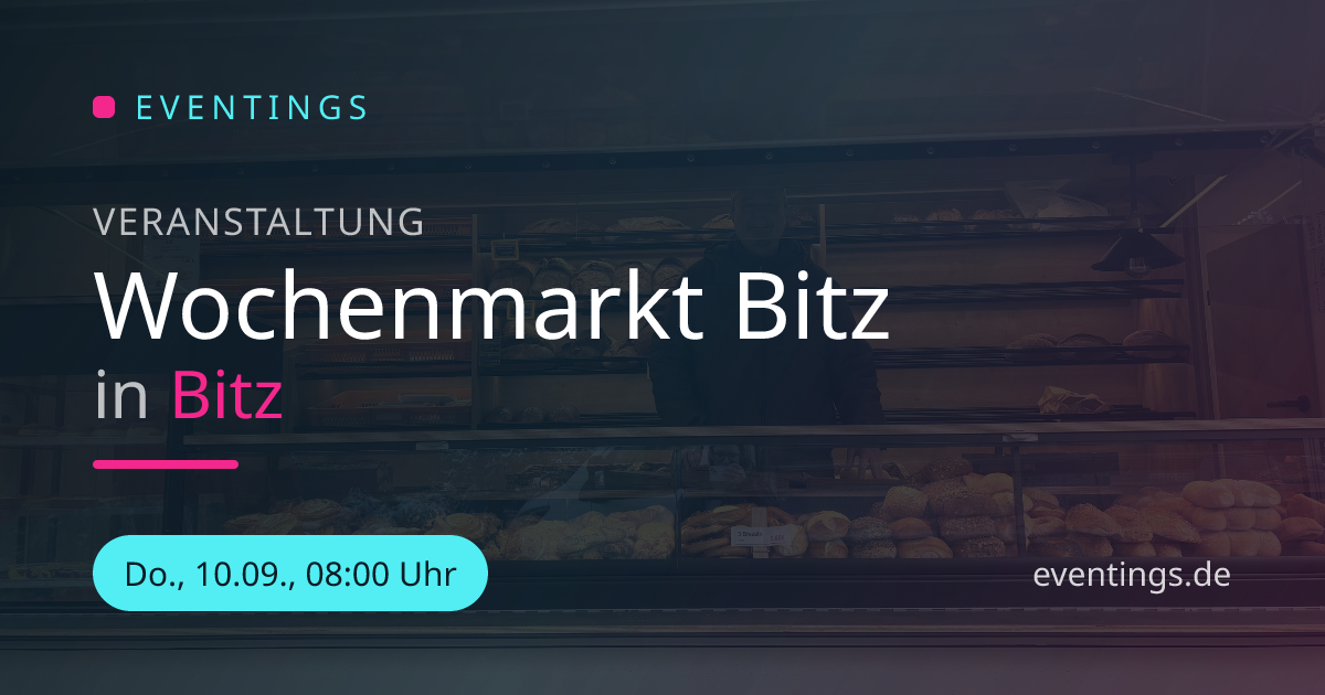 Wochenmarkt Bitz in Bitz | Eventings